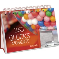 Pattloch Geschenkbuch 365 Glücksmomente | Pattloch Geschenkbuch / Kalender