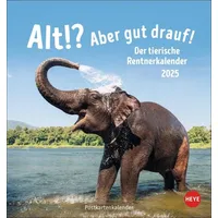 Heye Alt! Aber gut drauf Postkartenkalender 2025 - Der