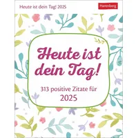 Harenberg Heute ist dein Tag! Tagesabreißkalender 2025 - 313