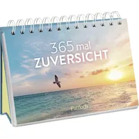 Pattloch Geschenkbuch 365 mal Zuversicht Pattloch Verlag