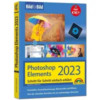 Markt + Technik Photoshop Elements 2023 Bild für Bild