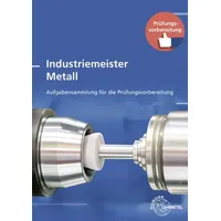 Europa Lehrmittel Verlag Gomeringer, R: Industriemeister Metall