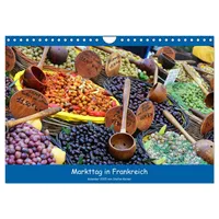 Calvendo Markttag in Frankreich (Wandkalender 2025 DIN A4 quer),