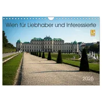 Calvendo Wien für Liebhaber und Interessierte (Wandkalender 2025 DIN