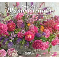 Dumont Kalenderverlag DUMONT - Geliebte Blumensträuße 2025 Wandkalender, 38x35,5cm,